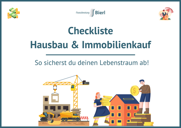 Checkliste Hausbau und Immobilienkauf Checkliste Hausbau und Immobilienkauf
