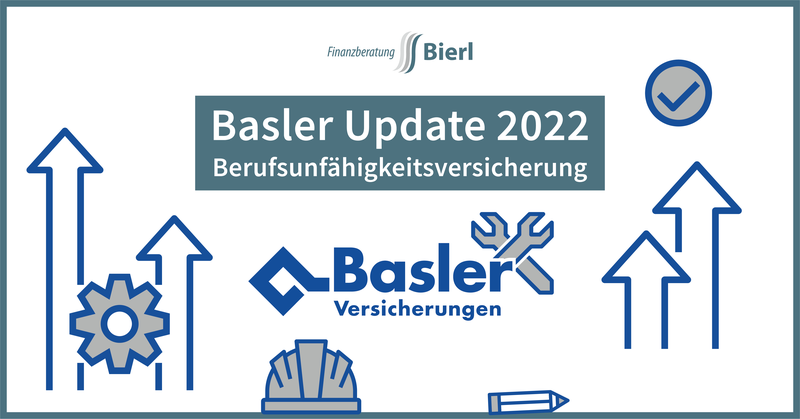 Basler Berufsunfähigkeitsversicherung Update 2022