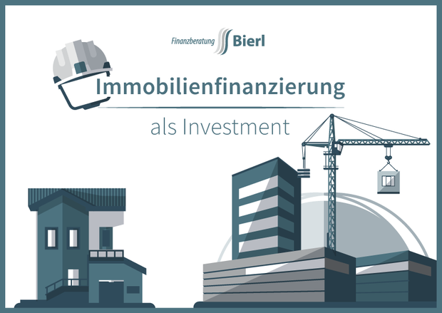 Immobilienfinanzierung als Investment