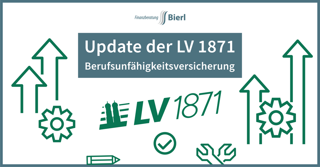 Update der LV 1871 Berufsunfähigkeitsversicherung