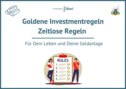 Goldene Investmentregeln - Zeitlose Regeln für dein Leben und deine Geldanlage Goldene Investmentregeln - Zeitlose Regeln für dein Leben und deine Geldanlage