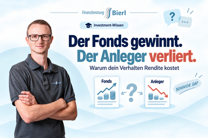 Behavior Gap - Warum der Fonds gewinnt und der Anleger verliert